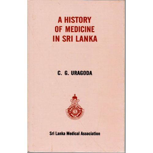 A History Of Medicine In Sri Lanka Sri Lanka Medical Association